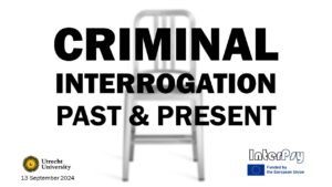 Poster of the workshop. It shows a navy chair and the works 'Criminal Interrogation: Past & Present'.